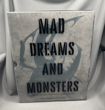 Mad Dreams and Monsters The