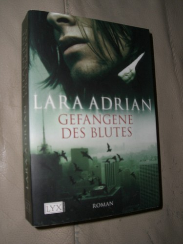 Lara adrian gefangene des - adrian:,