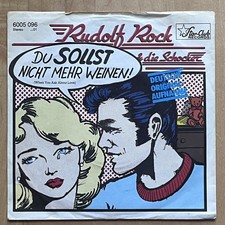 Vinyl 7" Single:  Rudolf Rock & Die Schocker ‎– Du Sollst Nicht Mehr Weinen