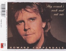 Howard Carpendale - Hey, Versuch's Noch Mal Mit Mir  (3 Track  Maxi CD)