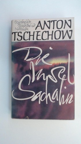 Anton tschechow die insel - anton, tschechow: