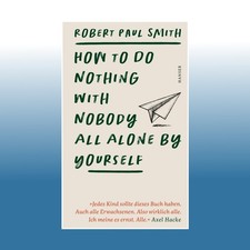 How to Do Nothing with Nobody