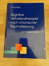 Kognitive Verhaltenstherapie nach chronischer Traumatisierung | Anne Boos | Buch