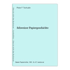 Schweizer Papiergeschichte