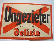 Delicia ,Ungeziefer  vernichtet Delicia, Werbeschild. 30 er Jahre