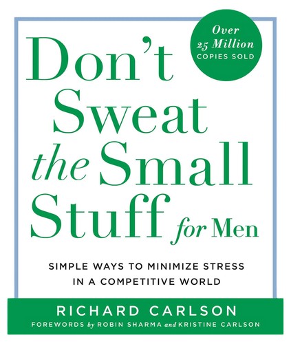Don sweat the small - don't,