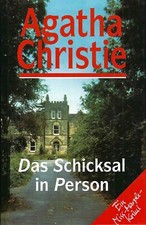 Das Schicksal in Person -