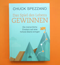 Das Spiel des Lebens gewinnen - Chuck Spezzano, Vianova