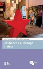Michael Herzfeld (u. a.) | Resilience as Heritage in Asia | Buch | Englisch