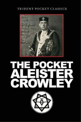 Aleister crowley the pocket - aleister,