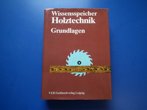Wissensspeicher holztechnik - wissensspeicher,