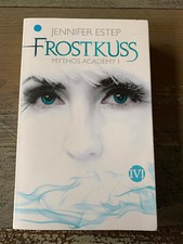 Bücher: Jennifer Estep- FROSTKUSS Mythos Academy   ca. 400 Seiten
