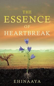 The essence heartbreak von - the, of