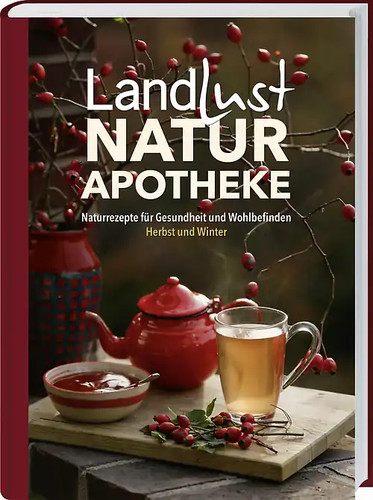 Landlust naturapotheke wie - landlust,