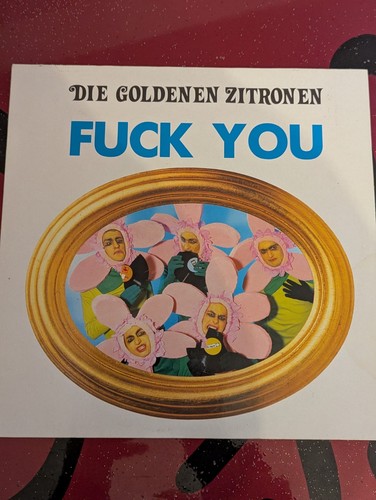 Die goldenen zitronen - zitronen, -fuck