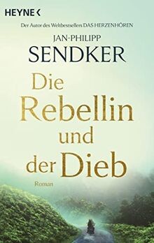 Die rebellin und - der, dieb