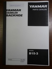x 232 Yanmar B15 -3  Ersatzteilliste parts list Ersatzteilbuch