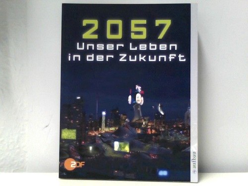 2057 unser leben - unser, der