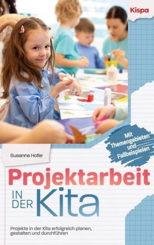 Projektarbeit der kita - projektarbeit,