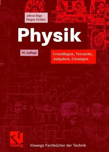 Physik grundlagen versuche - physik:, grundlagen,