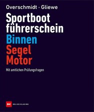 LEHRBUCH SBF BINNEN SEGEL MOTOR SPORTBOOTFÜHRERSCHEIN AUSBILDUNG + PRÜFUNG