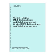 Chemie - Original IMPP-Prüfungsfragen ausführlich kommentiert - - Original IMPP-