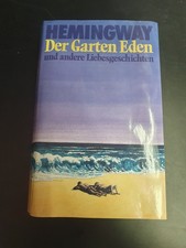 Ernest Hemingway - der Garten