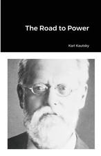 Karl Kautsky | The Road to