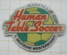 MARKTKAUF / HUMAN TABLE SOCCER / LEBENSMITTEL ................ Pin (220b)