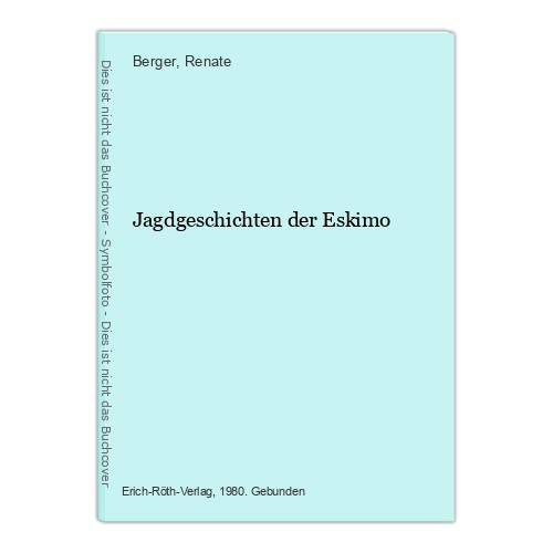 Jagdgeschichten der eskimo - jagdgeschichten,