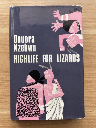 Highlife for lizards onuora - for,