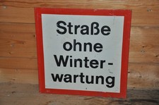 Altes Verkehrsschild/Blechschild,Straße Ohne Winterwartung,Oldtimer,Retro,Auto
