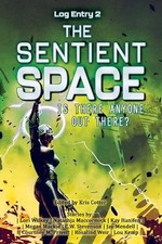 The Sentient Space   Log Entry 2 By 4 Horsemen Publications - New Copy - 9798...