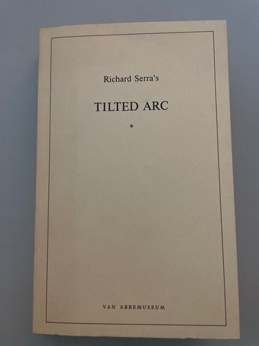 Richard serra tilted arc - serra's,
