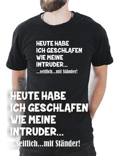 Motorrad Biker Tuning T-Shirt Heute habe ich geschlafen wie Shirt Intruder fun