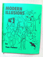 MODERN ILLUSIONS by Tom Palmer