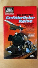 C. H. Guenter - Mister Dynamit - Gefährliche Reise -  Deutscher Erstdruck 1981
