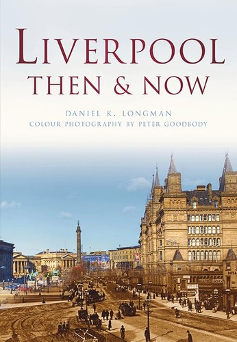 Liverpool then now - &,