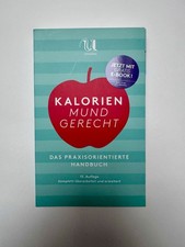 Kalorien mundgerecht: Das