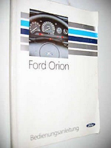 Betriebsanleitung ford orion - betriebsanleitung,