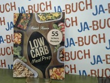 Low Carb Meal Prep: Vorkochen