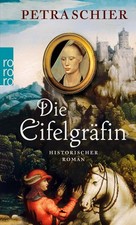 Petra Schier Die Eifelgräfin