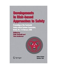 Developments in Risk-based Approaches to Safety: Proceedings of the Fourteenth S