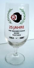 DDR Ehrengeschenk Bierglas 25 Jahre VEB Baumechanik Nord Rostock 1962 - 1987