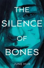 Silence of Bones, Hur, June