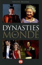 Les Dynasties du monde by Philippe Delorme | Book | condition very good