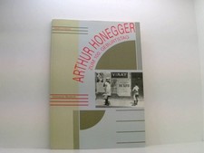 Arthur Honegger 1892-1992: Katalog der Ausstellung zum 100. Geburtstag 1892, 199