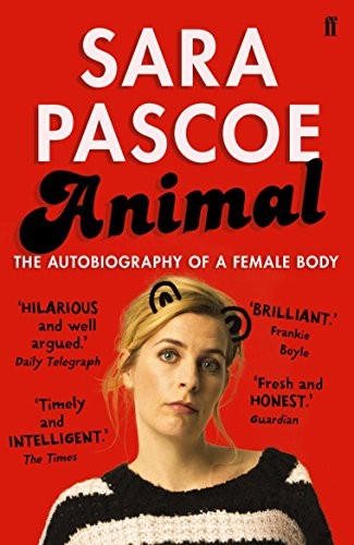 Animal the autobiography a - animal:, of