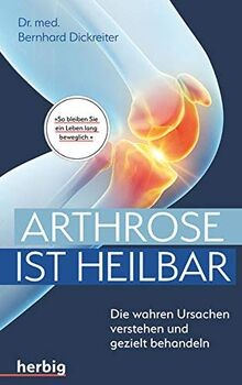 Arthrose ist heilbar - :, die