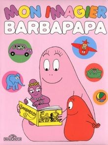 Mon imagier barbapapa von - imagier,